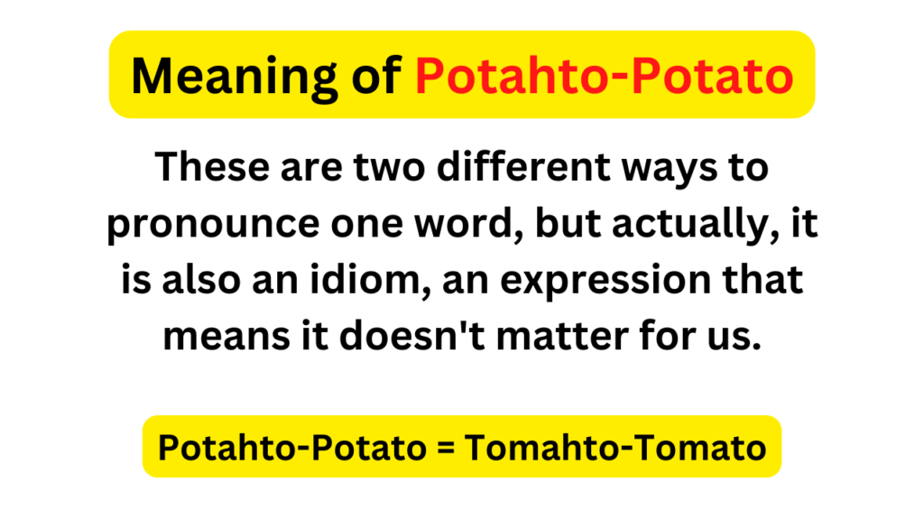 Potahto-Potato