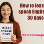 How to learn to speak English in 30 days