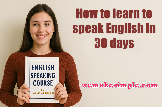 How to learn to speak English in 30 days